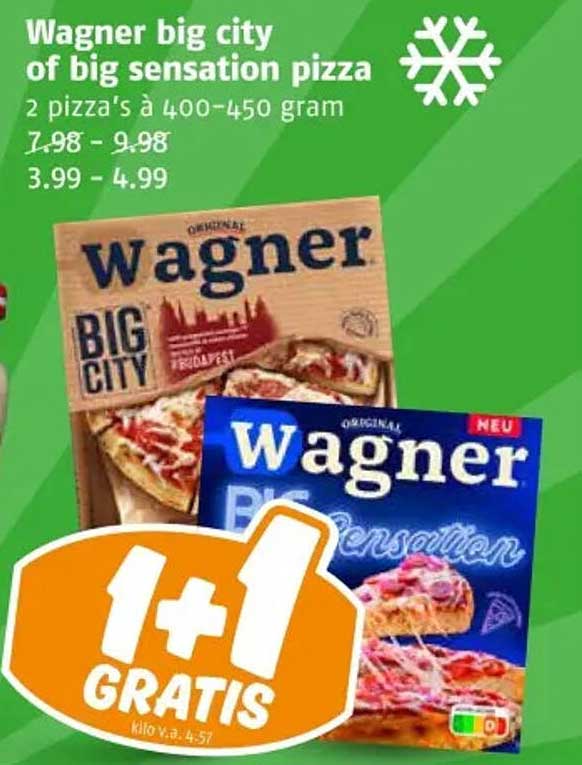 Wagner big city of big sensation pizza