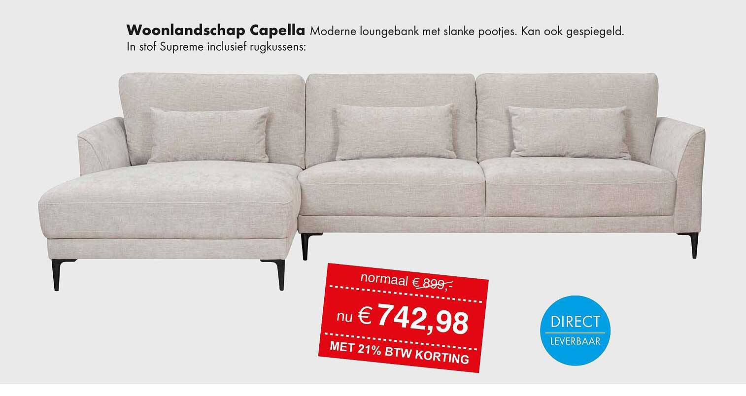 Woonlandschap Capella Moderne loungebank met slanke pootjes. Kan ook gespiegeld.