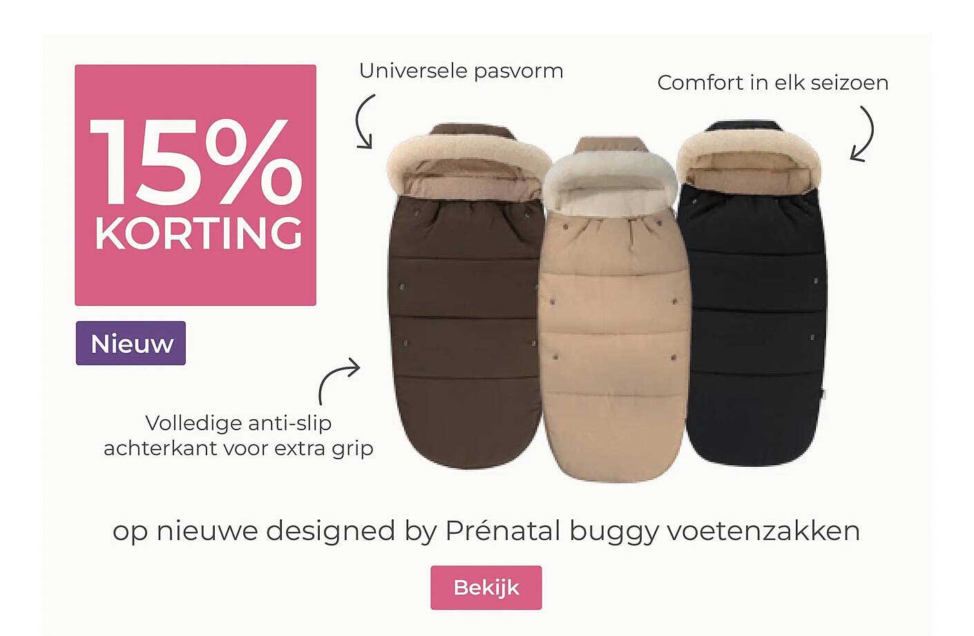 15% korting op nieuwe designed by Prénatal buggy voetenzakken