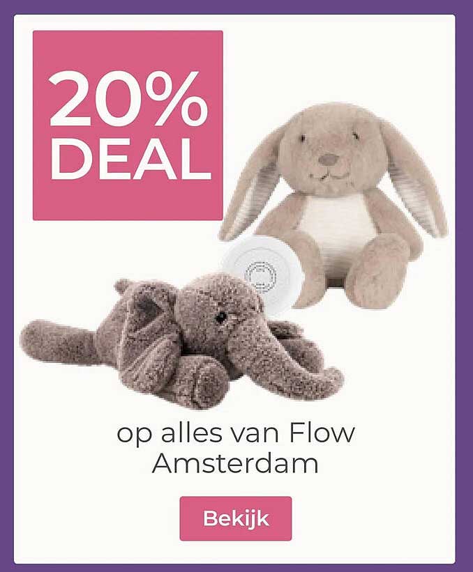 20% DEAL op alles van Flow Amsterdam