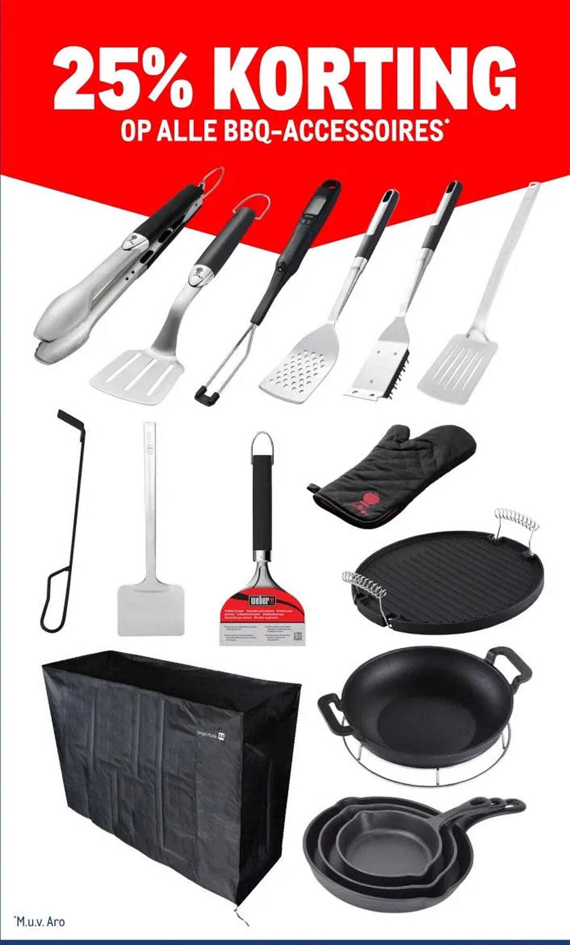 25% KORTING OP ALLE BBQ-ACCESSOIRES*