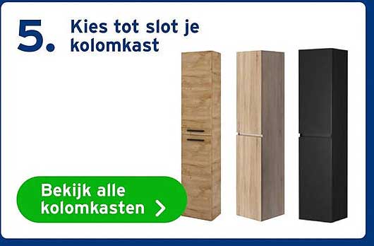 5. Kies tot slot je kolomkast