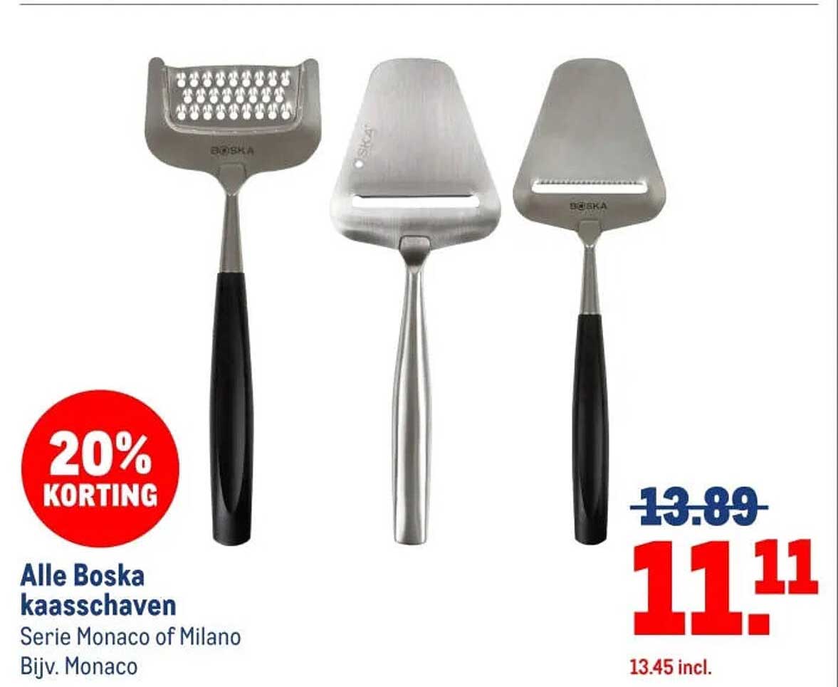 Alle Boska kaasschaven Serie Monaco of Milano Bijv. Monaco 20% KORTING