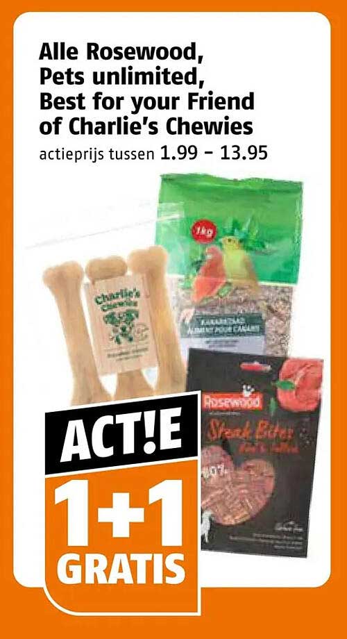Alle Rosewood, Pets unlimited, Best for your Friend of Charlie's Chewies 1+1 gratis