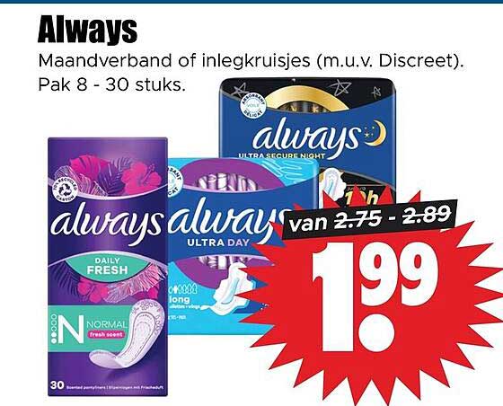 Always Maandverband of inlegkruisjes (m.u.v. Discreet). Pak 8 - 30 stuks.