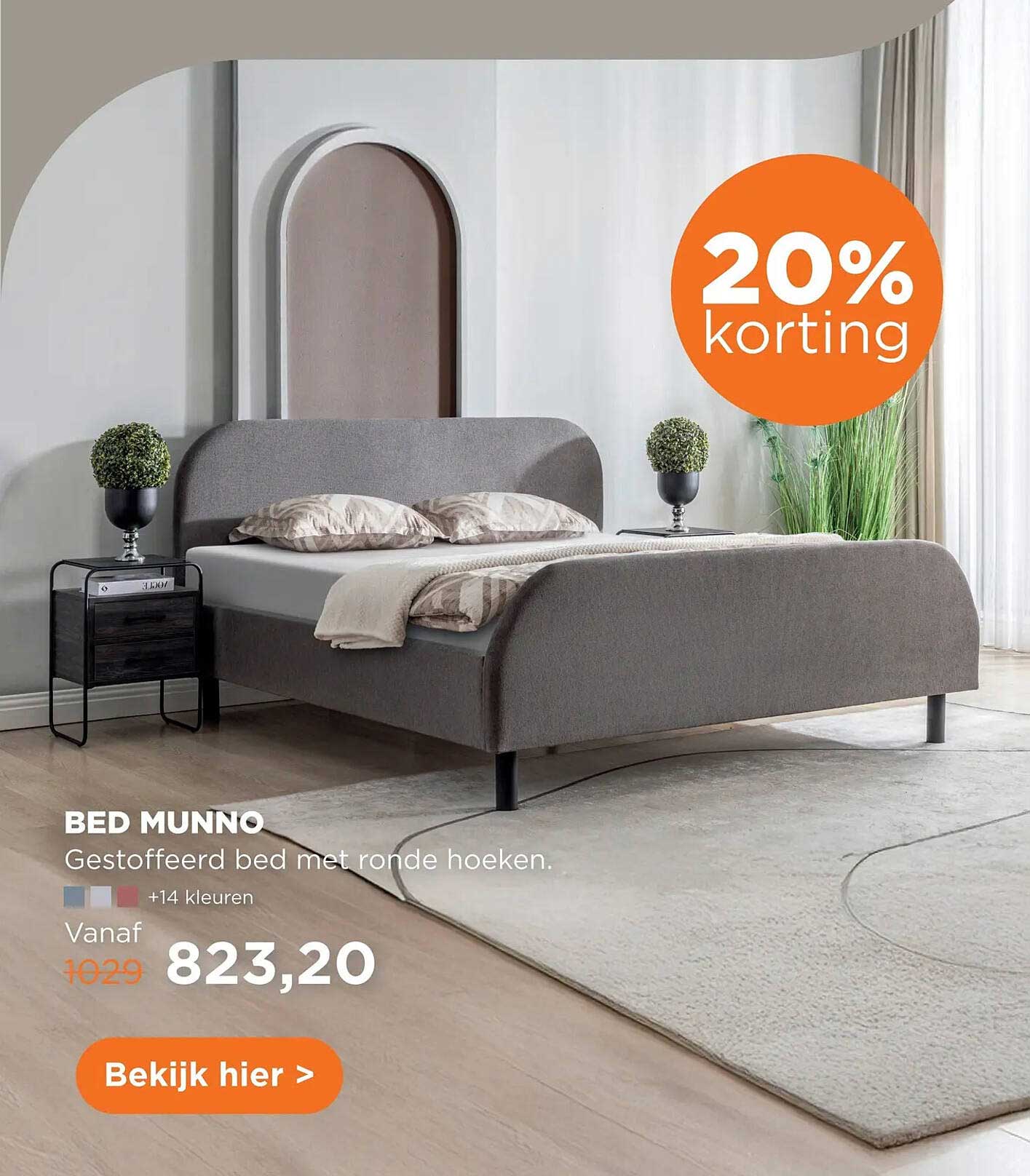 BED MUNNO Gestoffeerd bed met ronde hoeken. 20% korting
