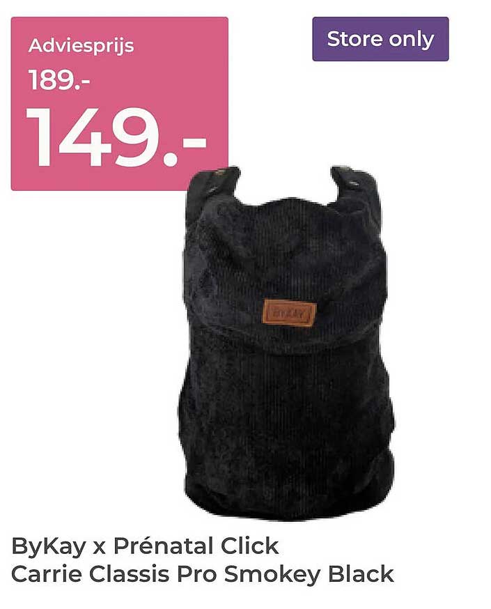 ByKay x Prénatal Click Carrie Classis Pro Smokey Black Store only