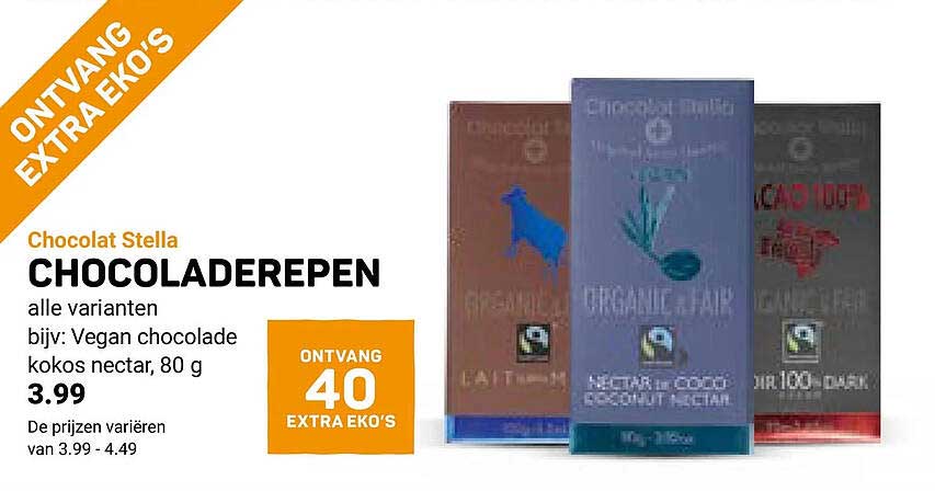 Chocolat Stella CHOCOLADEREEPEN alle varianten bijv: Vegan chocolade kokos nectar, 80 g ONTVANG 40 EXTRA EKO'S