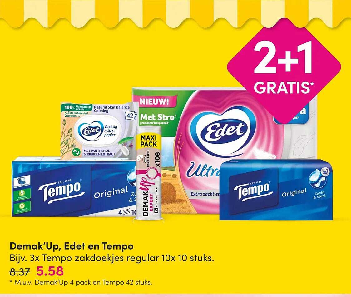 Demak'Up, Edet en Tempo 2+1 GRATIS*