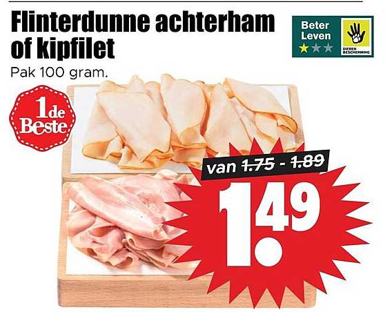 Flinterdunne achterham of kipfilet Pak 100 gram 1de Beste