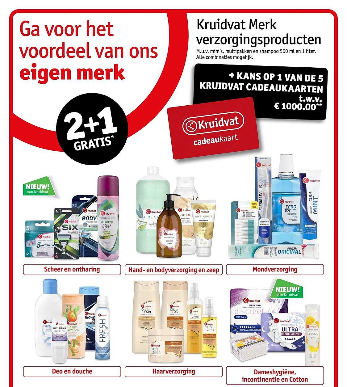 Ga voor het voordeel van ons eigen merk 2+1 GRATIS*