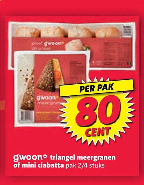 g'woon driehoek meergranen of mini ciabatta pak 2/4 stuks PER PAK 80 CENT