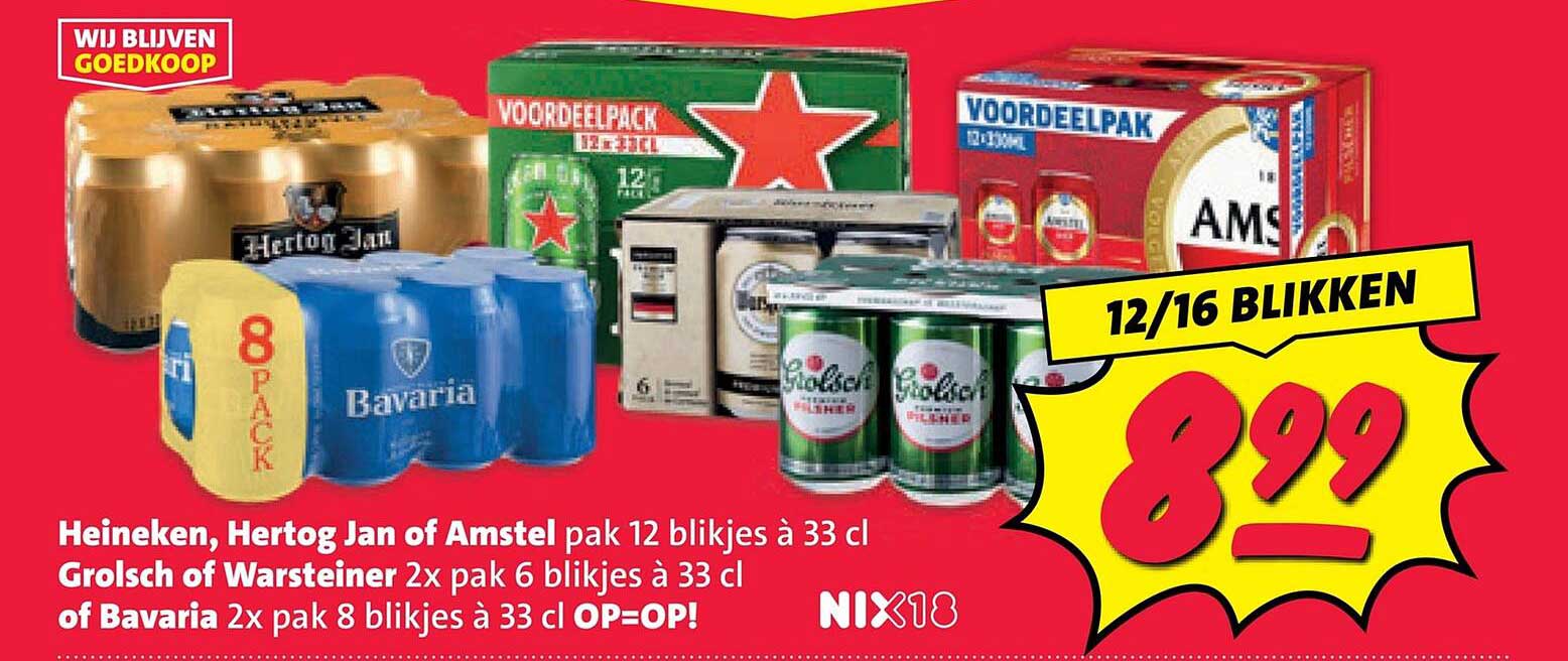 Heineken, Hertog Jan of Amstel pak 12 blikjes à 33 cl Grolsch of Warsteiner 2x pak 6 blikjes à 33 cl of Bavaria 2x pak 8 blikjes à 33 cl OP=OP! 12/16 blikken