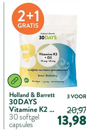Holland & Barrett 30 DAYS Vitamine K2 ... 30 softgel capsules 2+1 GRATIS