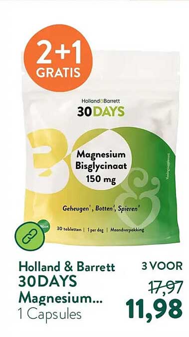 Holland & Barrett 30DAYS Magnesium Bisglycinaat 150 mg 2+1 GRATIS