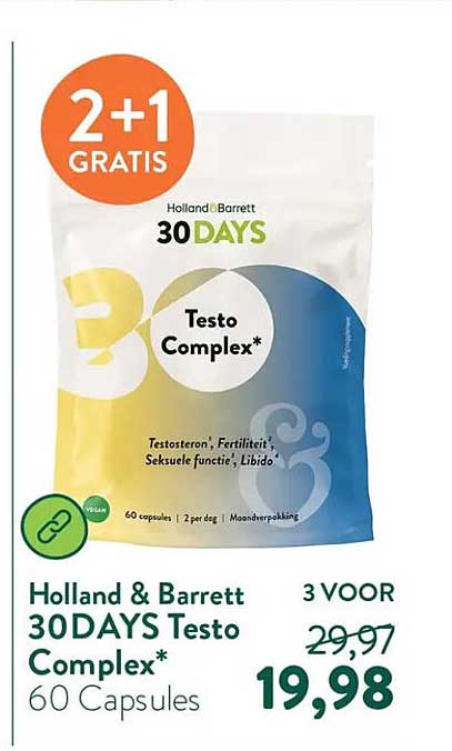 Holland & Barrett 30DAYS Testo Complex* 60 Capsules 3 VOOR 2+1 GRATIS
