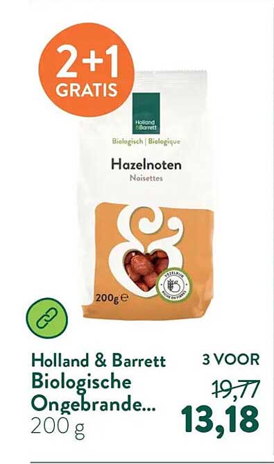 Holland & Barrett Biologische Ongebrande... 200 g 3 VOOR 2+1 GRATIS