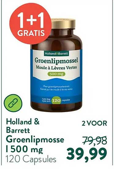 Holland & Barrett Groenlipmossel 500 mg 120 Capsules 1+1 GRATIS