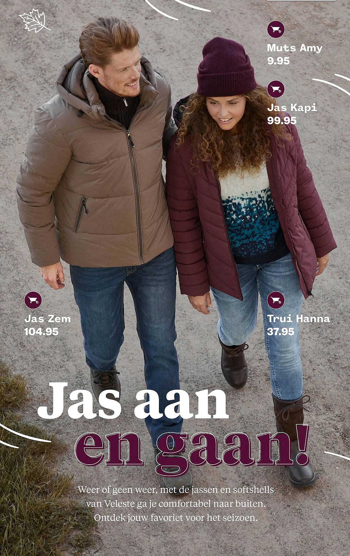 Jas aan en gaan!