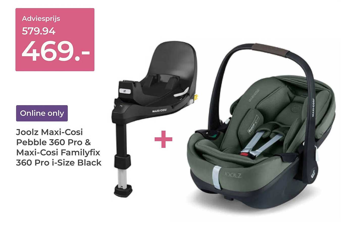 Joolz Maxi-Cosi Pebble 360 Pro & Maxi-Cosi Familyfix 360 Pro i-Size Black