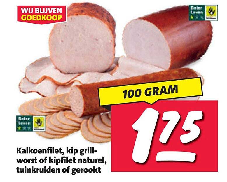 Kalkoenfilet, kip grillworst of kipfilet naturel, tuinkruiden of gerookt