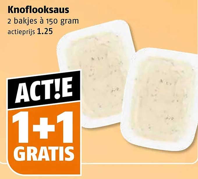 Knoflooksaus 2 bakjes à 150 gram ACT!E 1+1 GRATIS
