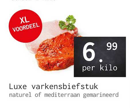 Luxe varkensbiefstuk naturel of mediterraan gemarineerd XL VOORDEEL