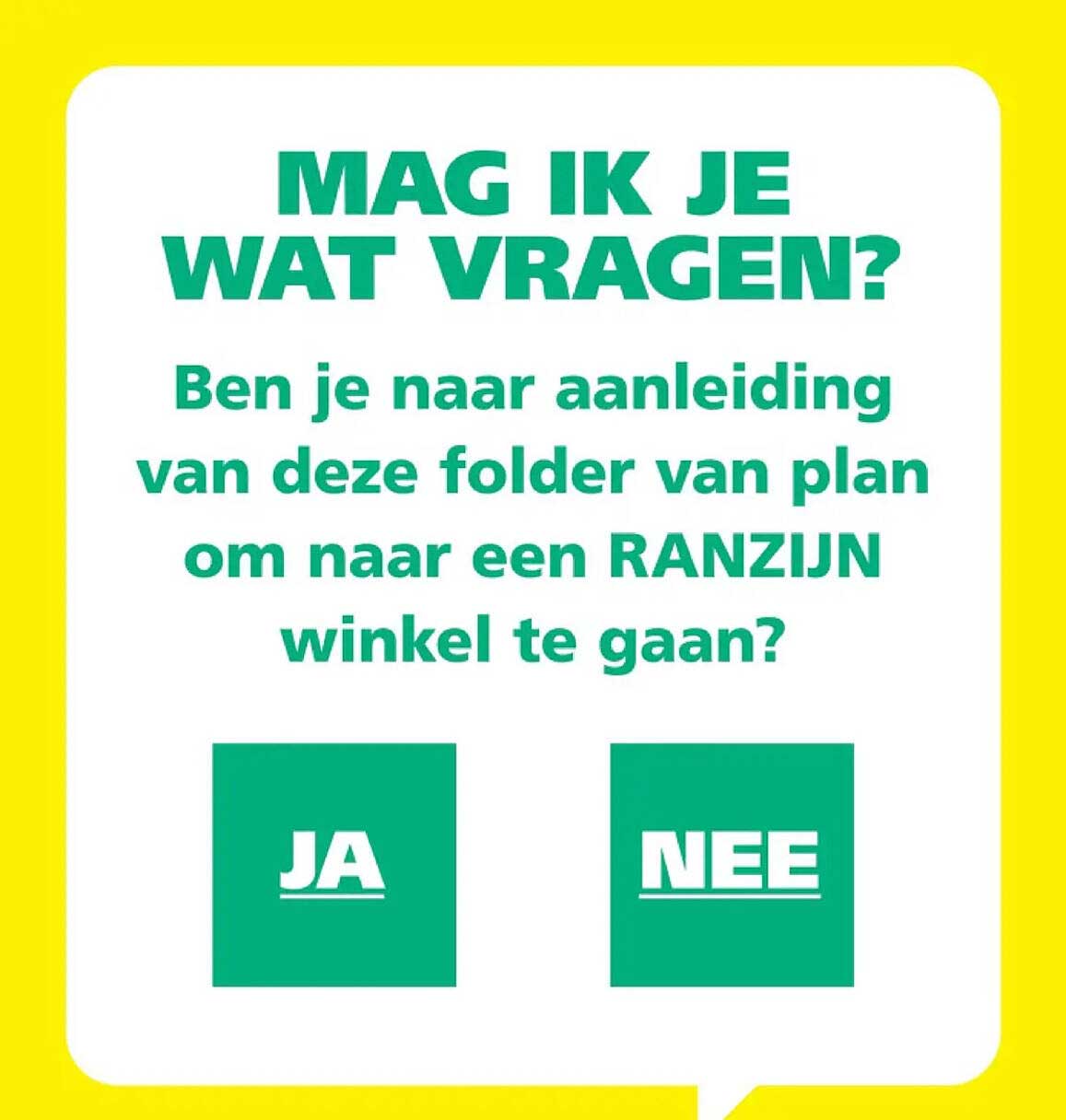 MAG IK JE WAT VRAGEN?