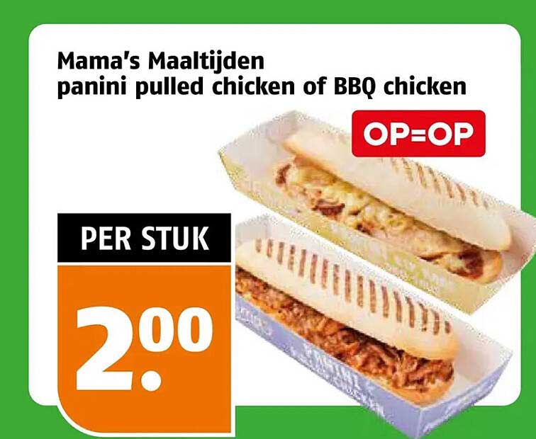 Mama's Maaltijden panini pulled chicken of BBQ chicken OP=OP