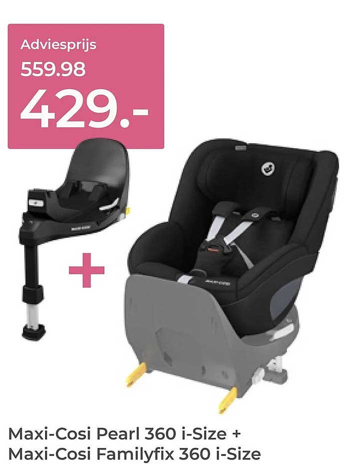 Maxi-Cosi Pearl 360 i-Size + Maxi-Cosi Familyfix 360 i-Size