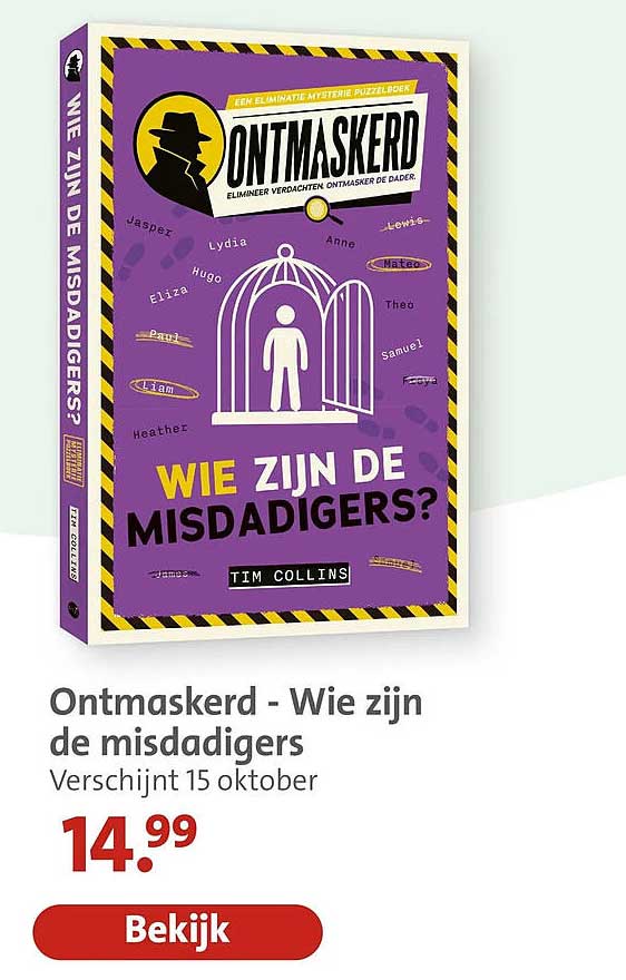 Ontmaskerd - Wie zijn de misdadigers