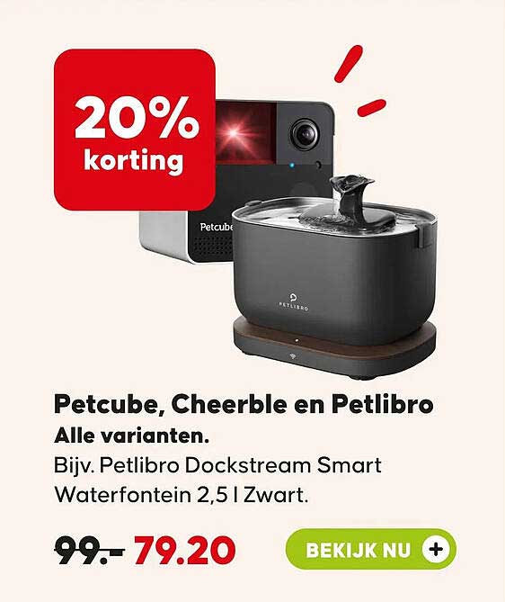 Petcube, Cheerble en Petlibro Alle varianten. 20% korting