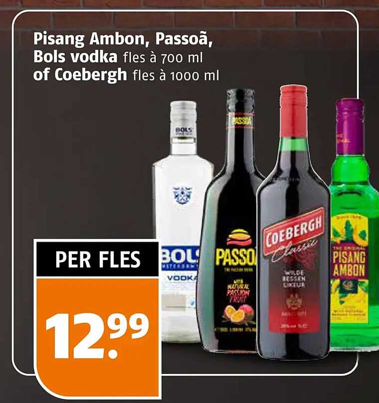 Pisang Ambon, Passoà, Bols vodka fles à 700 ml of Coebergh fles à 1000 ml
