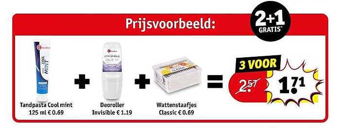 Prijsvvoorbeeld: Tandpasta Cool mint 125 ml € 0.69 + Deoroller Invisible € 1.19 + Wattestaafjes Classic € 0.69 2+1 GRATIS