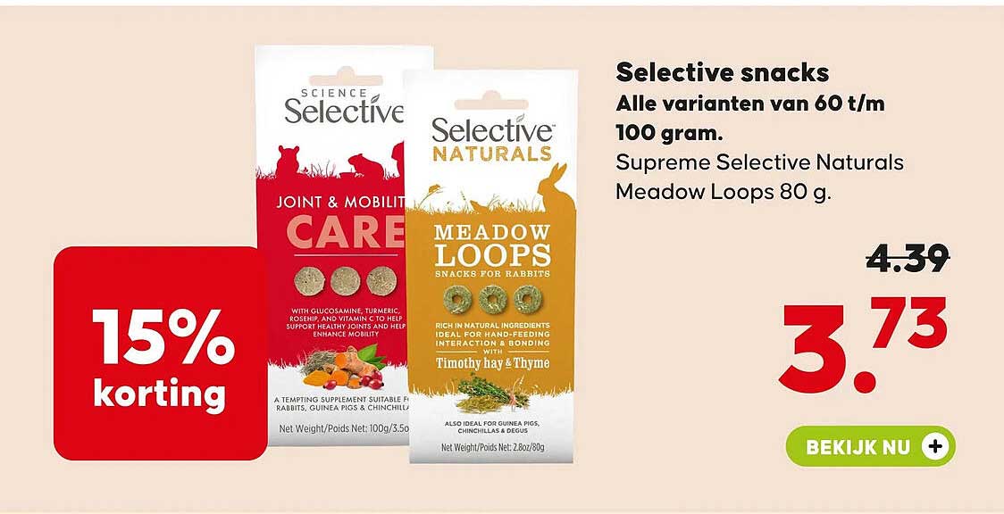 Selective snacks Alle varianten van 60 t/m 100 gram. Supreme Selective Naturals Meadow Loops 80 g. 15% korting