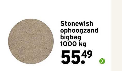 Stonewish ophoogzand bigbag 1000 kg