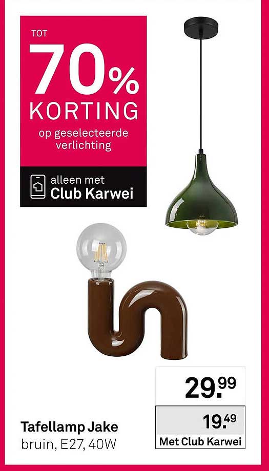Tot 70% korting op geselecteerde verlichting alleen met Club Karwei