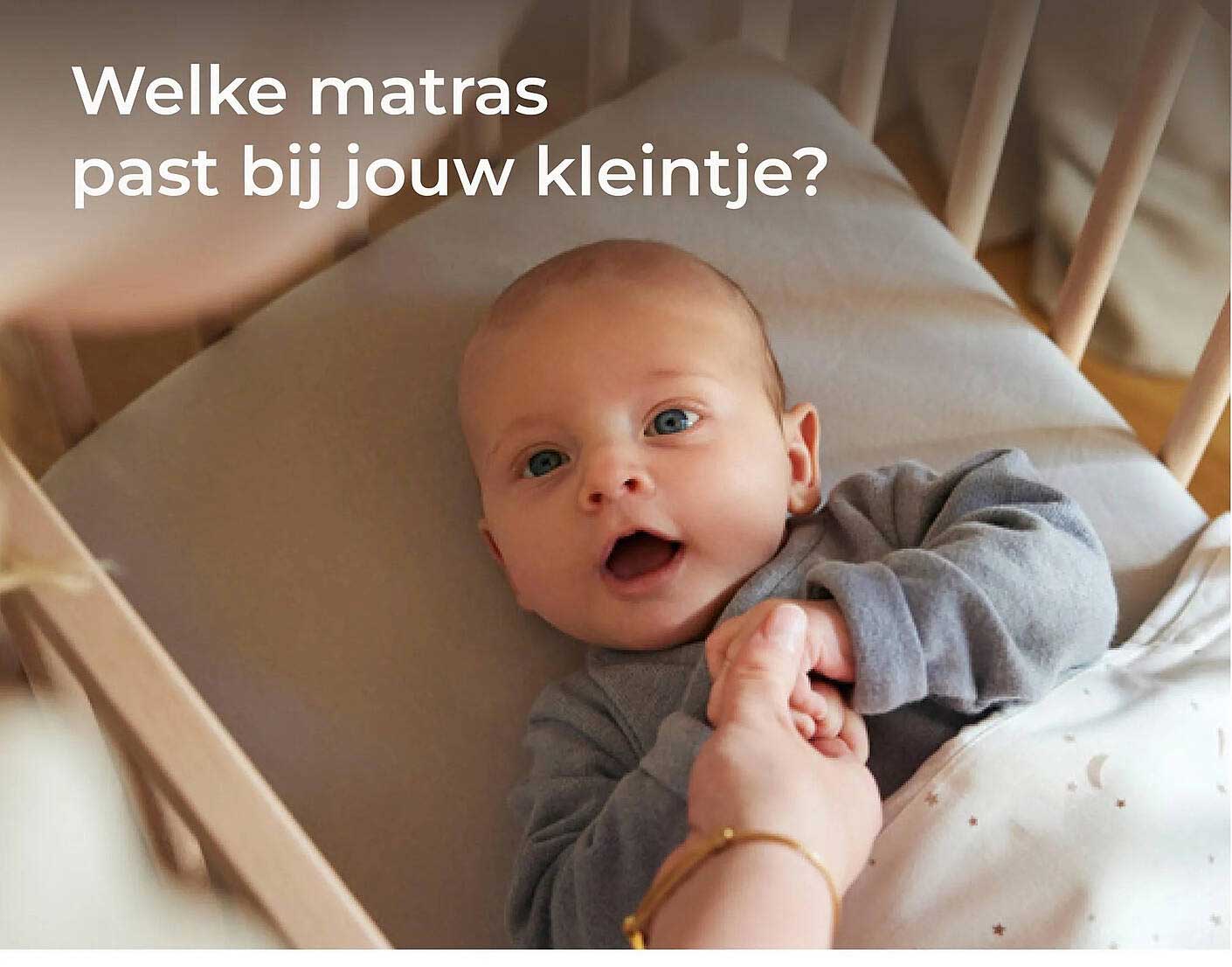 Welke matras past bij jouw kleintje?