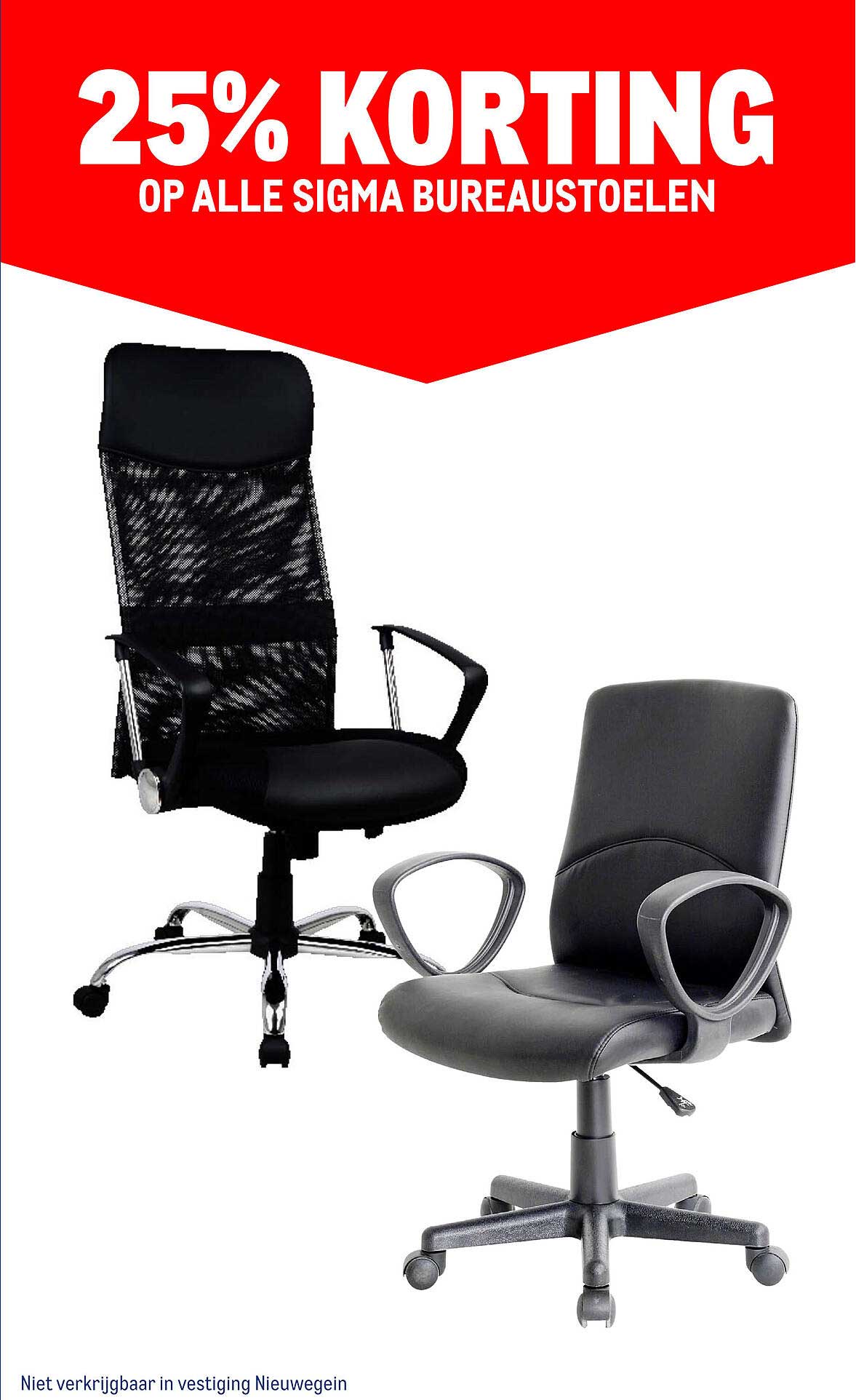 25% KORTING OP ALLE SIGMA BUREAUSTOELEN
