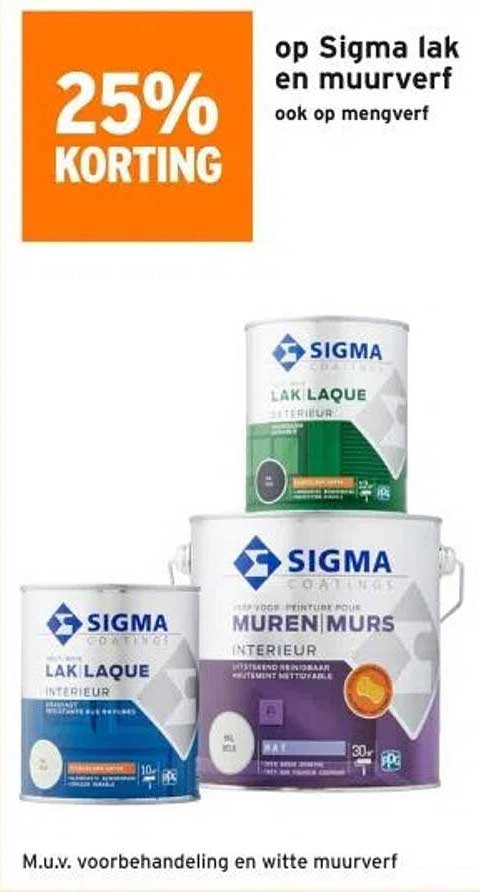 25% KORTING op Sigma lak en muurverf ook op mengverf