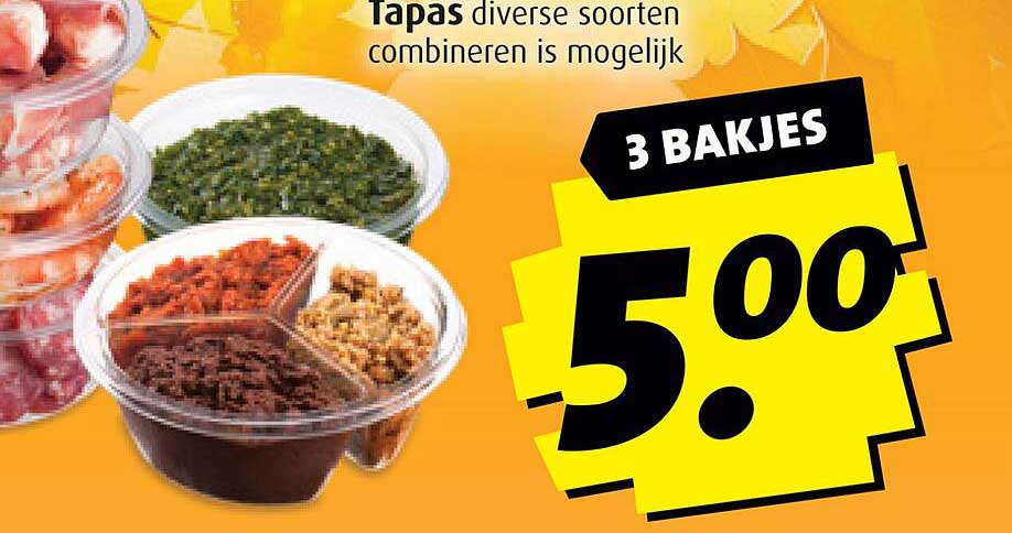 3 bakjes Tapas voor 5,00
