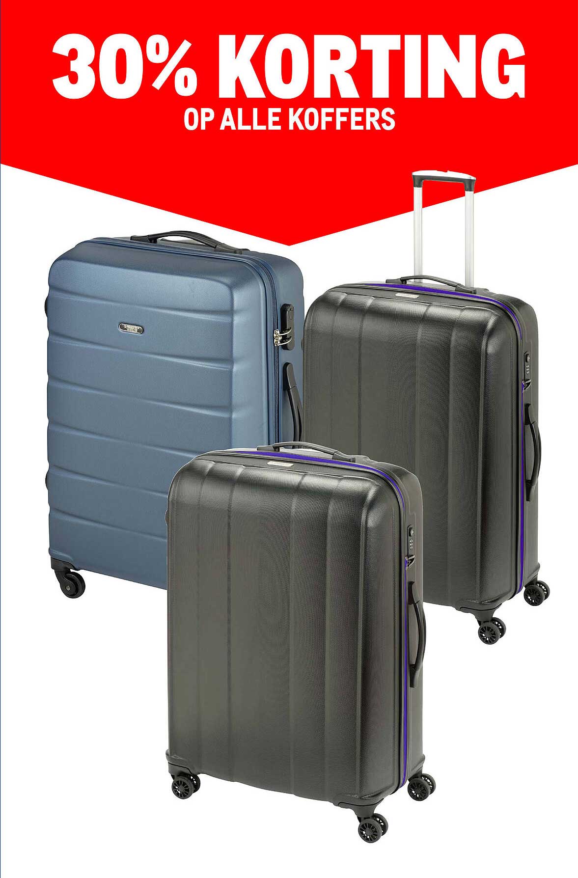 30% KORTING OP ALLE KOFFERS