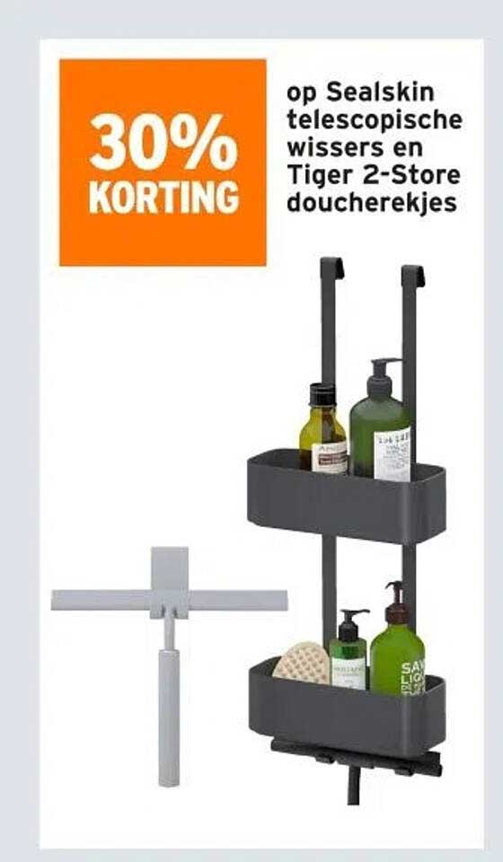 30% korting op Sealskin telescopische wassers en Tiger 2-Store doucherekjes