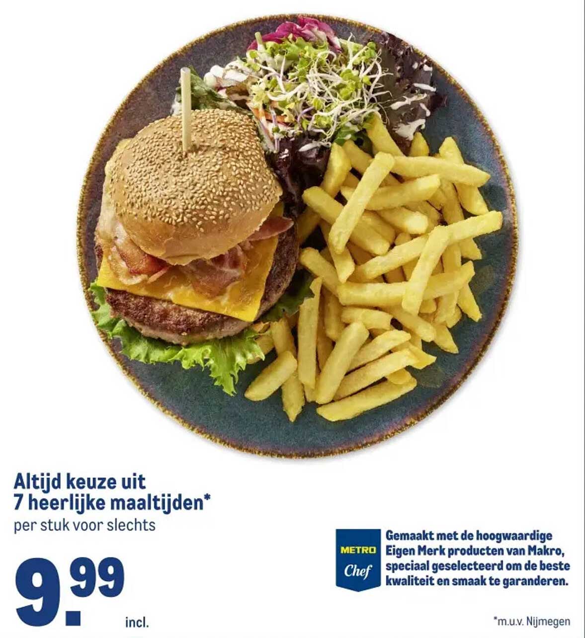Altijd keuze uit 7 heerlijke maaltijden*