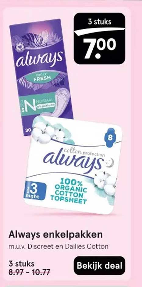 Always enkelpakken m.u.v. Discreet en Dailies Cotton