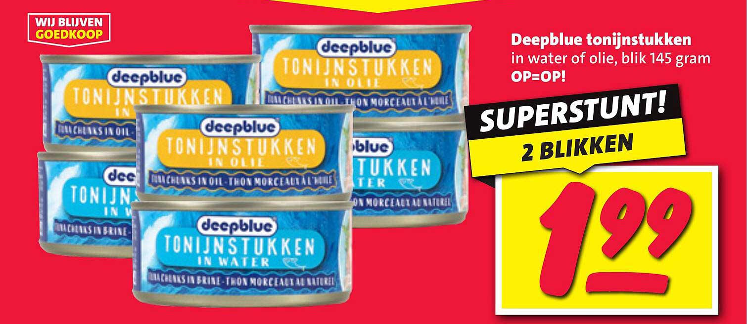 Deepblue tonijnstukken in water of olie, blik 145 gram OP=OP!