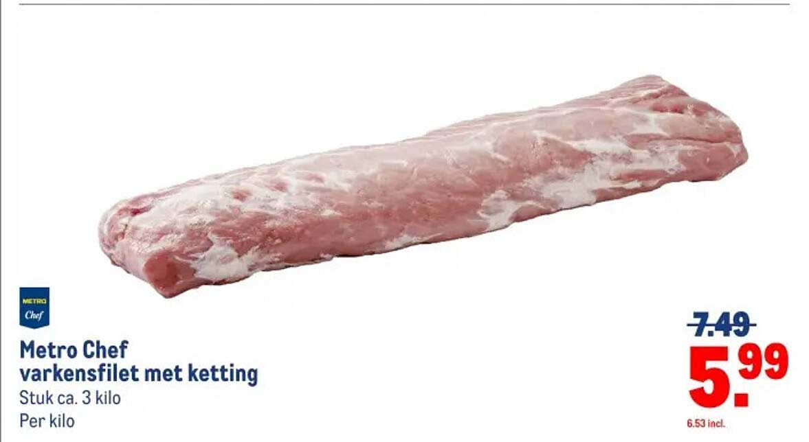 Metro Chef varkensfilet met ketting