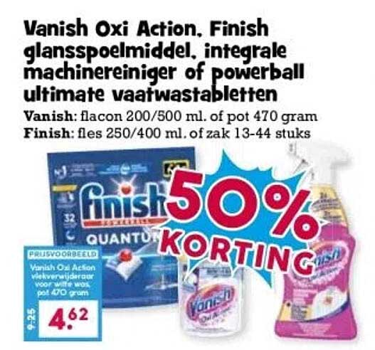 Vanish Oxi Action, Finish glansspoelmiddel, integrale machine reiniger of powerball ultimate vaatwastabletten
