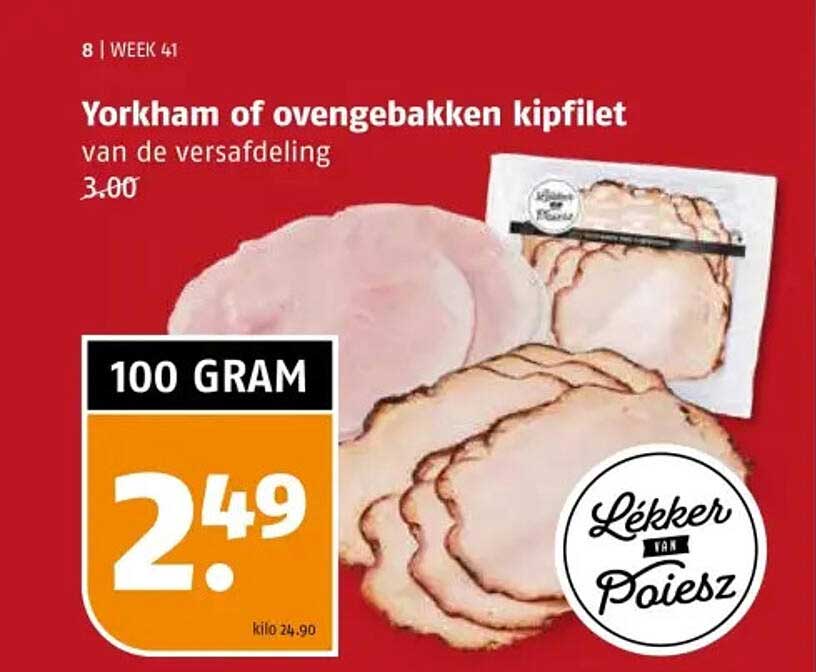 Yorkham of ovengebakken kipfilet van de versafdeling