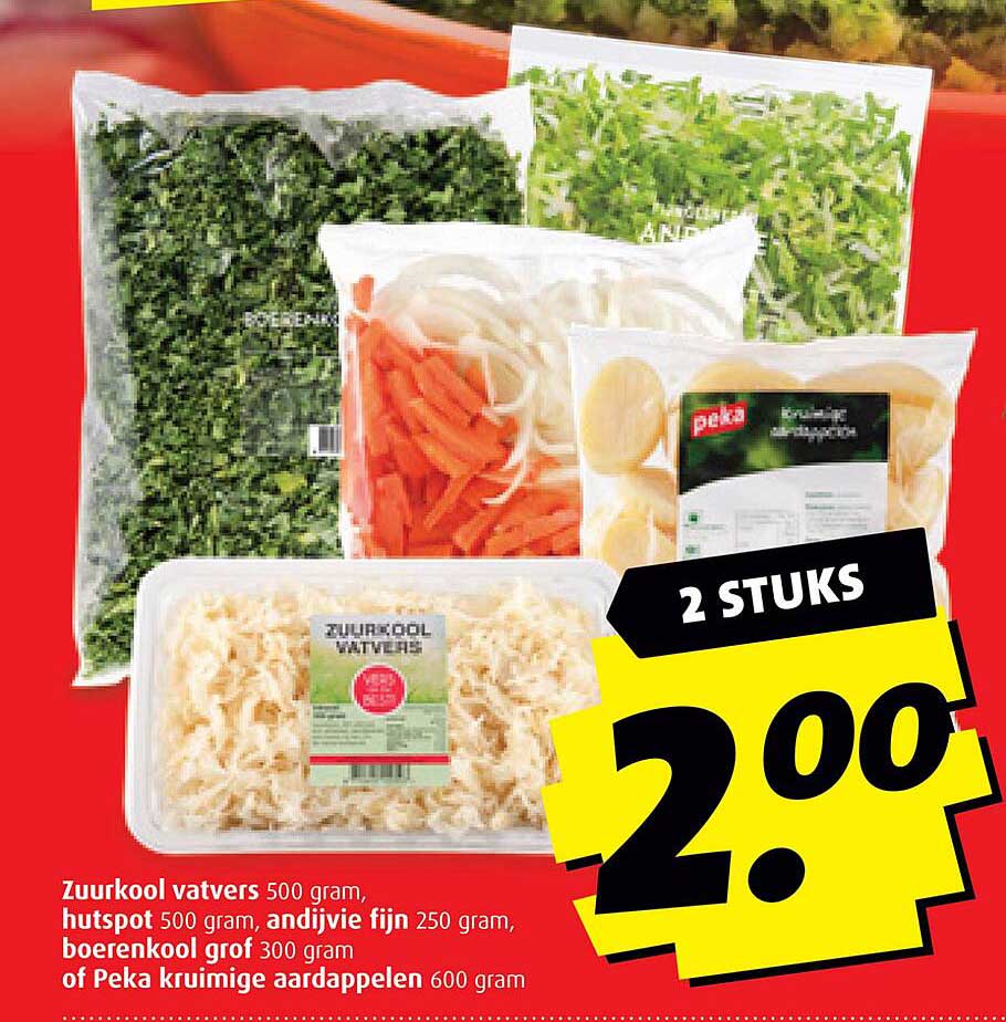 Zuurkool vatters 500 gram, hutspot 500 gram, andijvie fijn 250 gram, boerenkool grof 300 gram of Peka kruimige aardappelen 600 gram